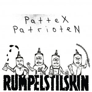 RumpelstilSkin - Pattex Patrioten